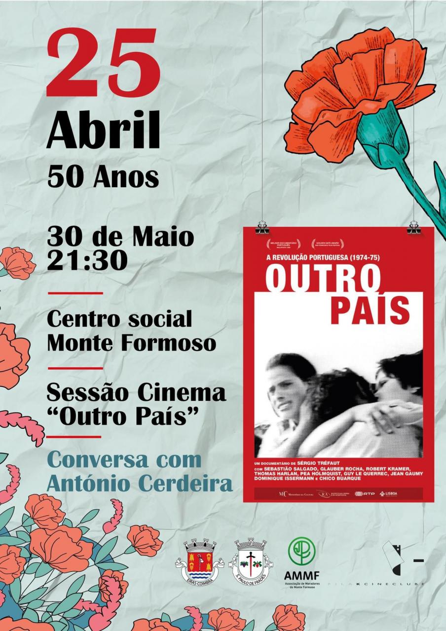 Sessão Cinema " Outro País" - Monte Formoso