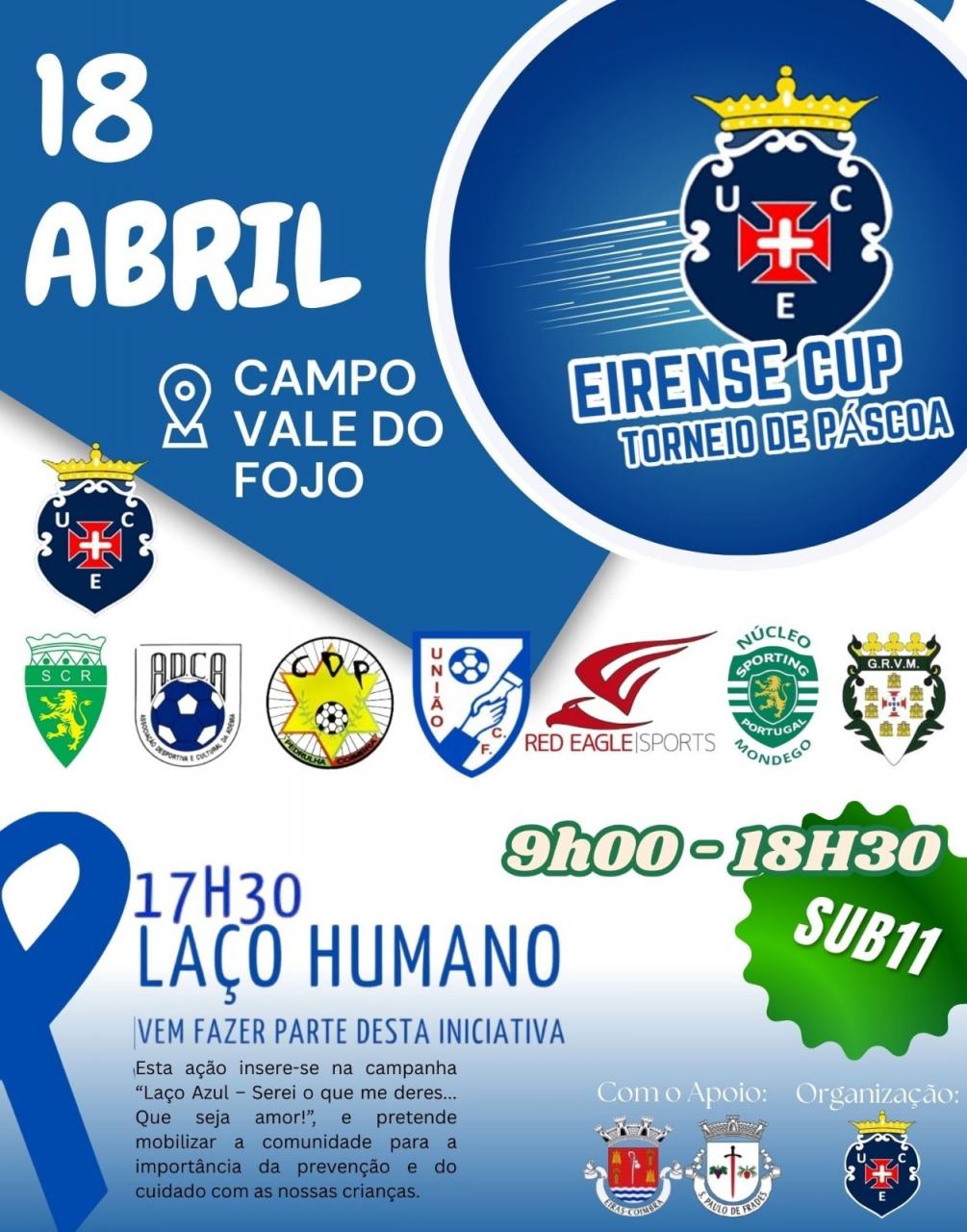 Eirense Cup - Torneio de Páscoa Com Laço Humano 